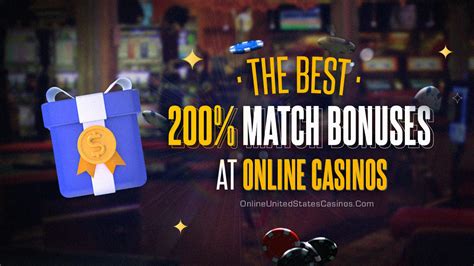 matching bonus casinos - 200 match bonus casino.